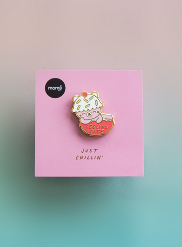 Feeling Cute Pin